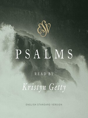 cover image of ESV Psalms, Read by Kristyn Getty